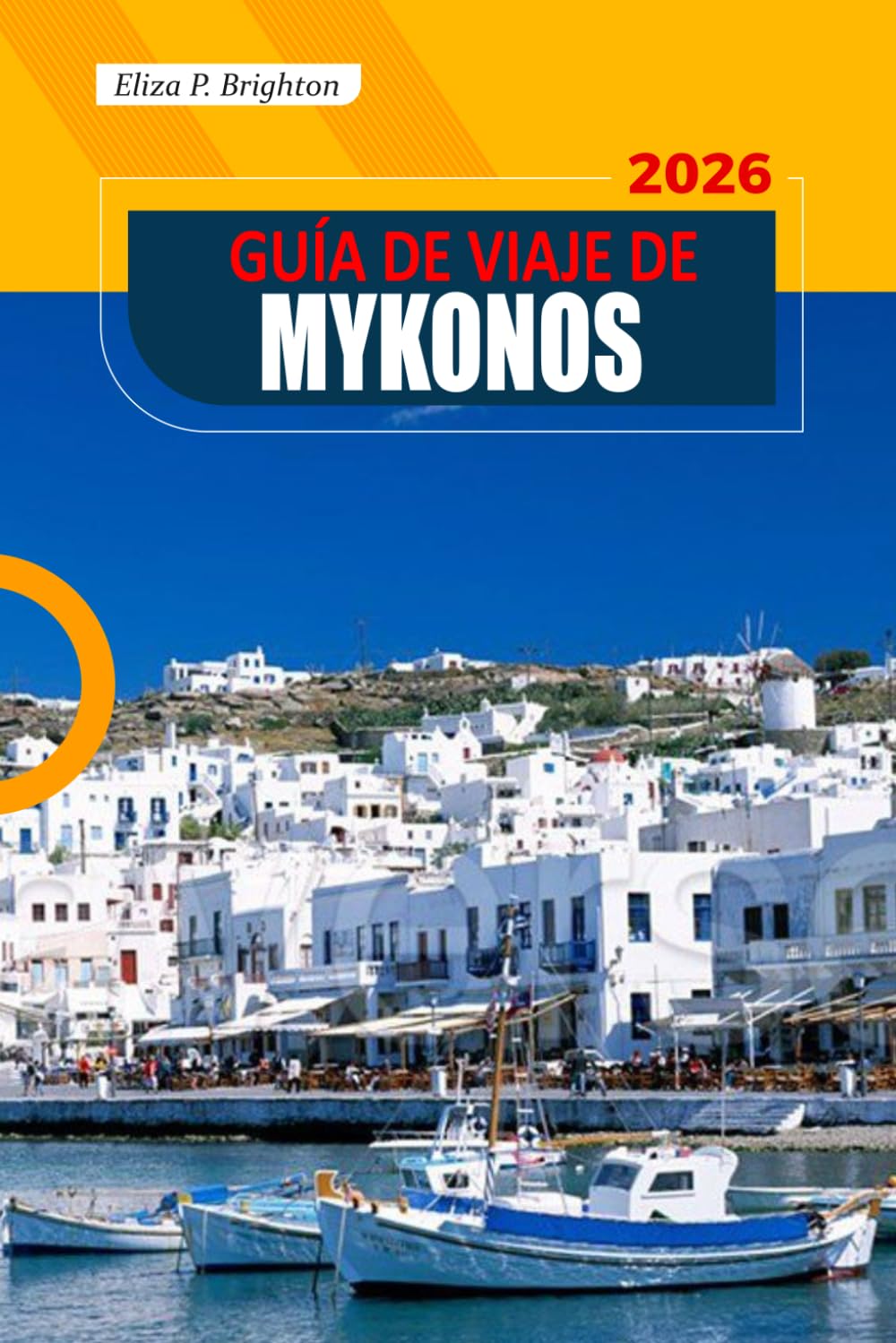 Guía De Viaje De Mykonos 2026: Explora playas impresionantes, una rica historia, una vibrante vida nocturna y una auténtica cultura local en la isla más famosa de Grecia.