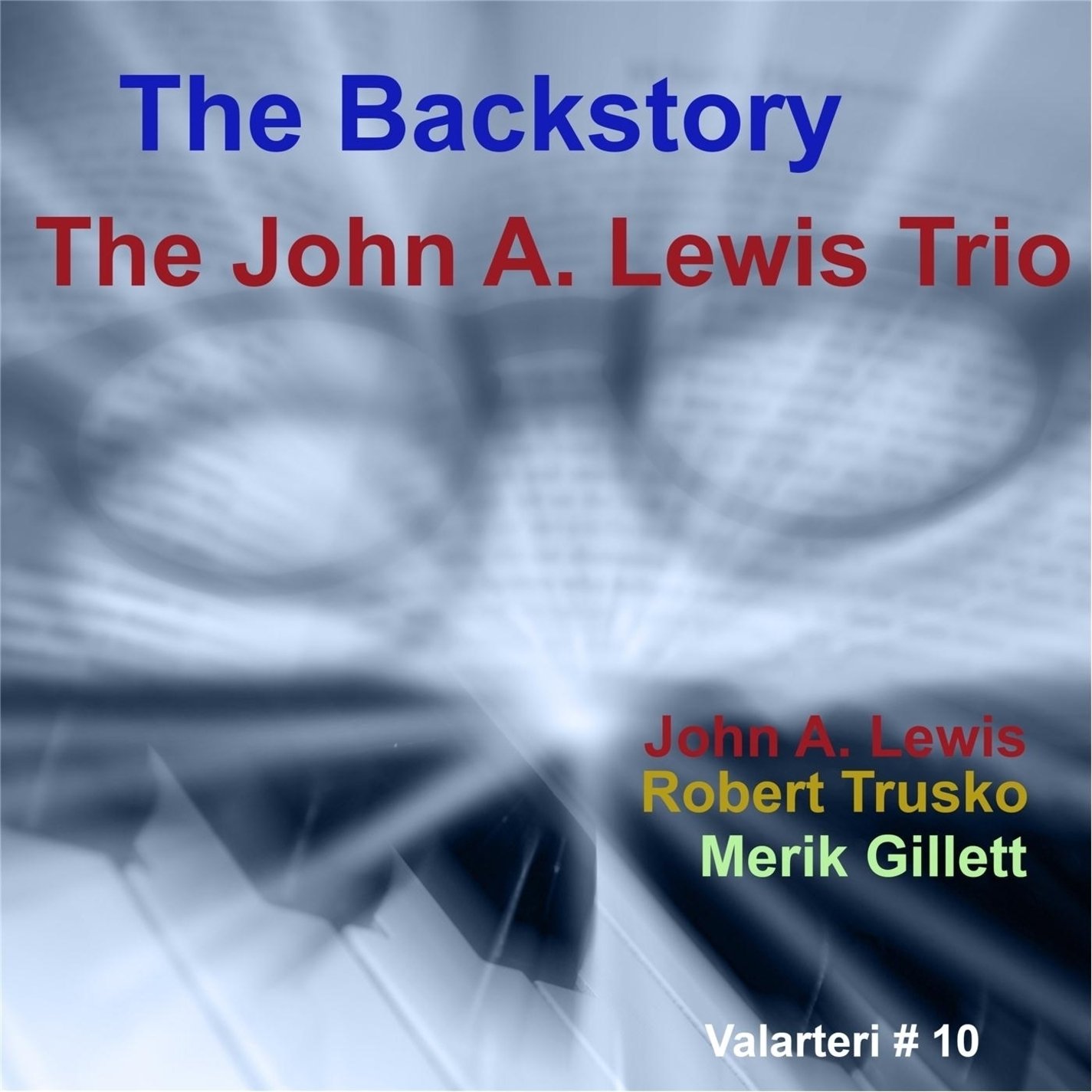 John A Lewis The Backstory Music