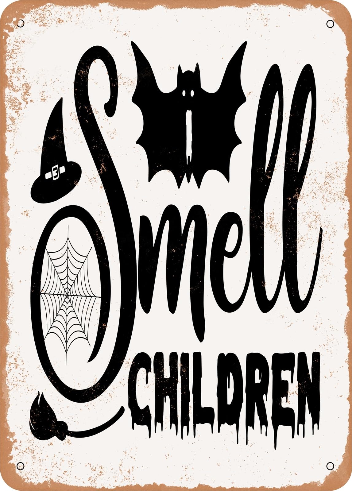 Metal Sign - I Smell Children - Vintage Rusty Look home decor