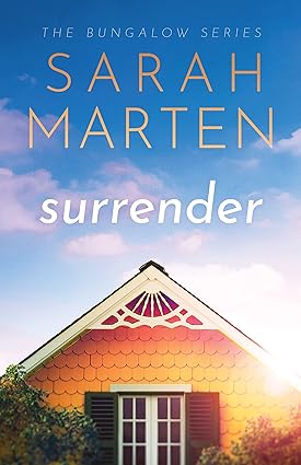 The Bungalow Series: Surrender