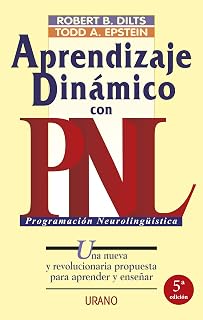 Aprendizaje Dinamico con Pnl: Una Nueva y Revolucionaria Propuest a Pa