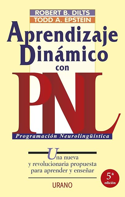 Portada de Aprendizaje Dinamico con Pnl: Una Nueva y Revolucionaria Propuest a Pa