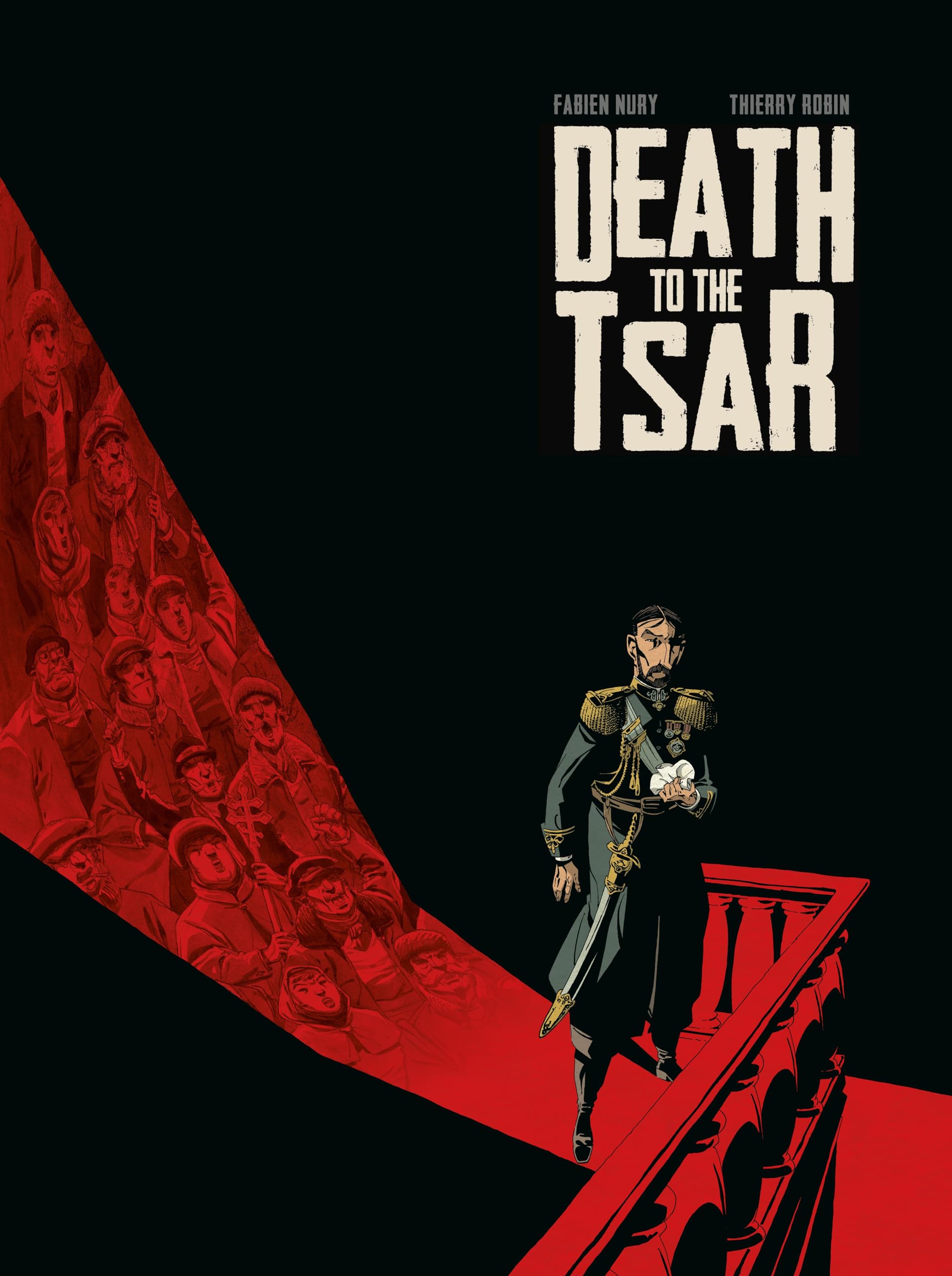 Death To The Tsar by Fabien Nury (Hardcover, 2018)