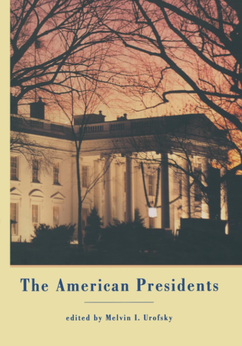 The American Presidents