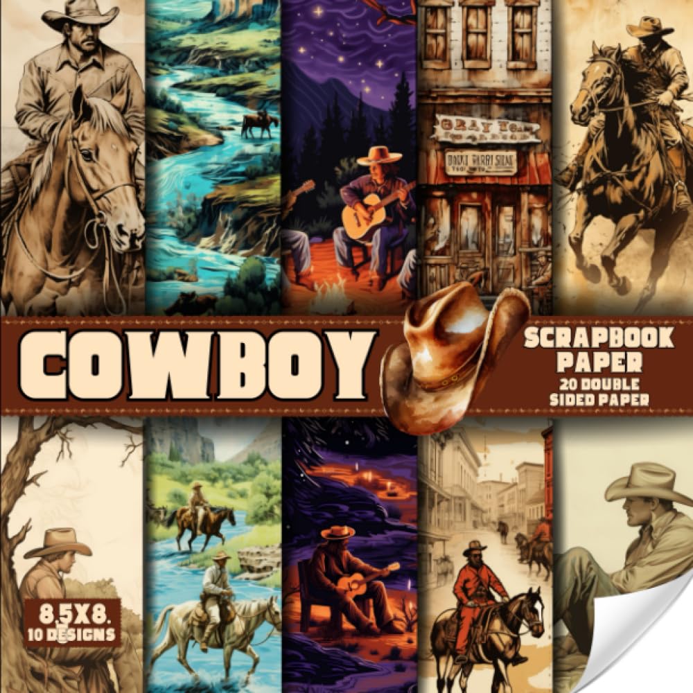 Cowboy scrapbook paper, 8.5x8.5, 10 Designs, 20 Double-Sided Sheets: Western theme Scrapbooking Paper For Junk Journals ,Decorative Cowboy Pattern ...