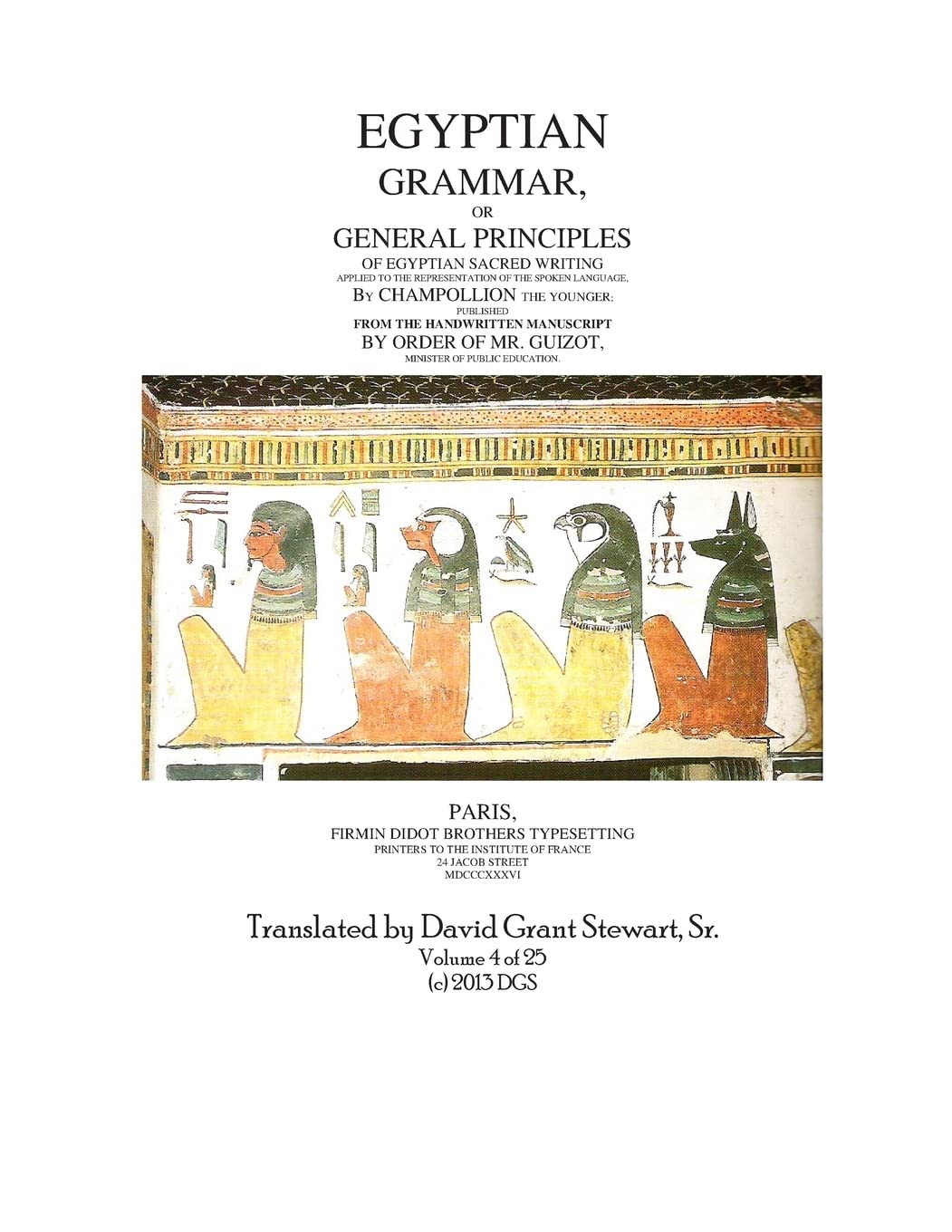 Egyptian Grammar, or General Principles of Egyptian Sacred Writing, volume 4