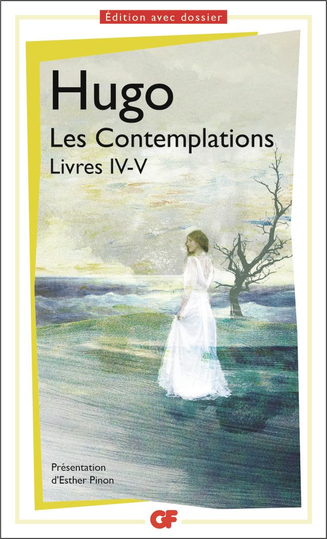 Les Contemplations. Livres IV-V: Prépas scientifiques 2020-2021