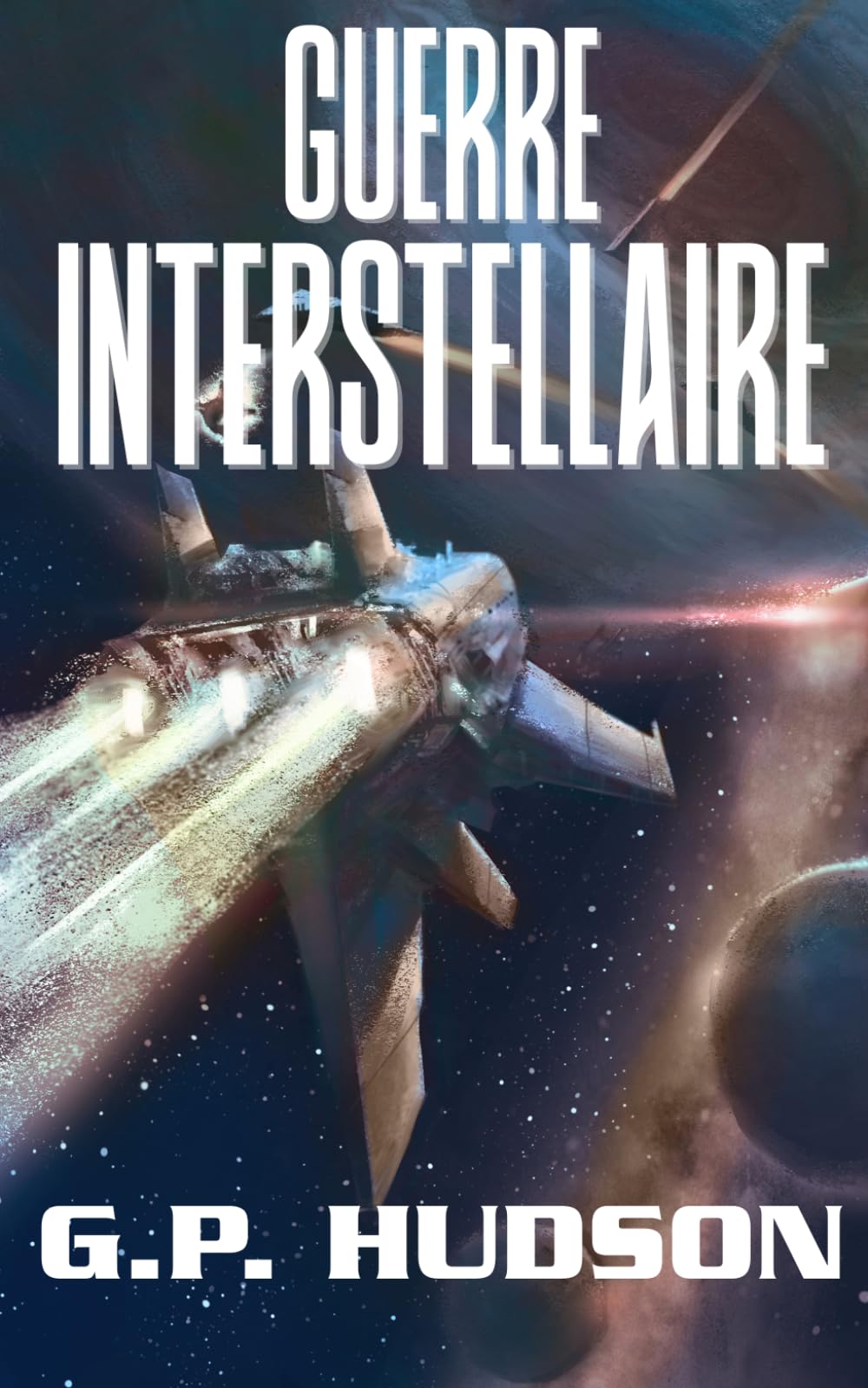 Guerre interstellaire: Une Aventure Épique de Space Opera (Les Chroniques de Pike)