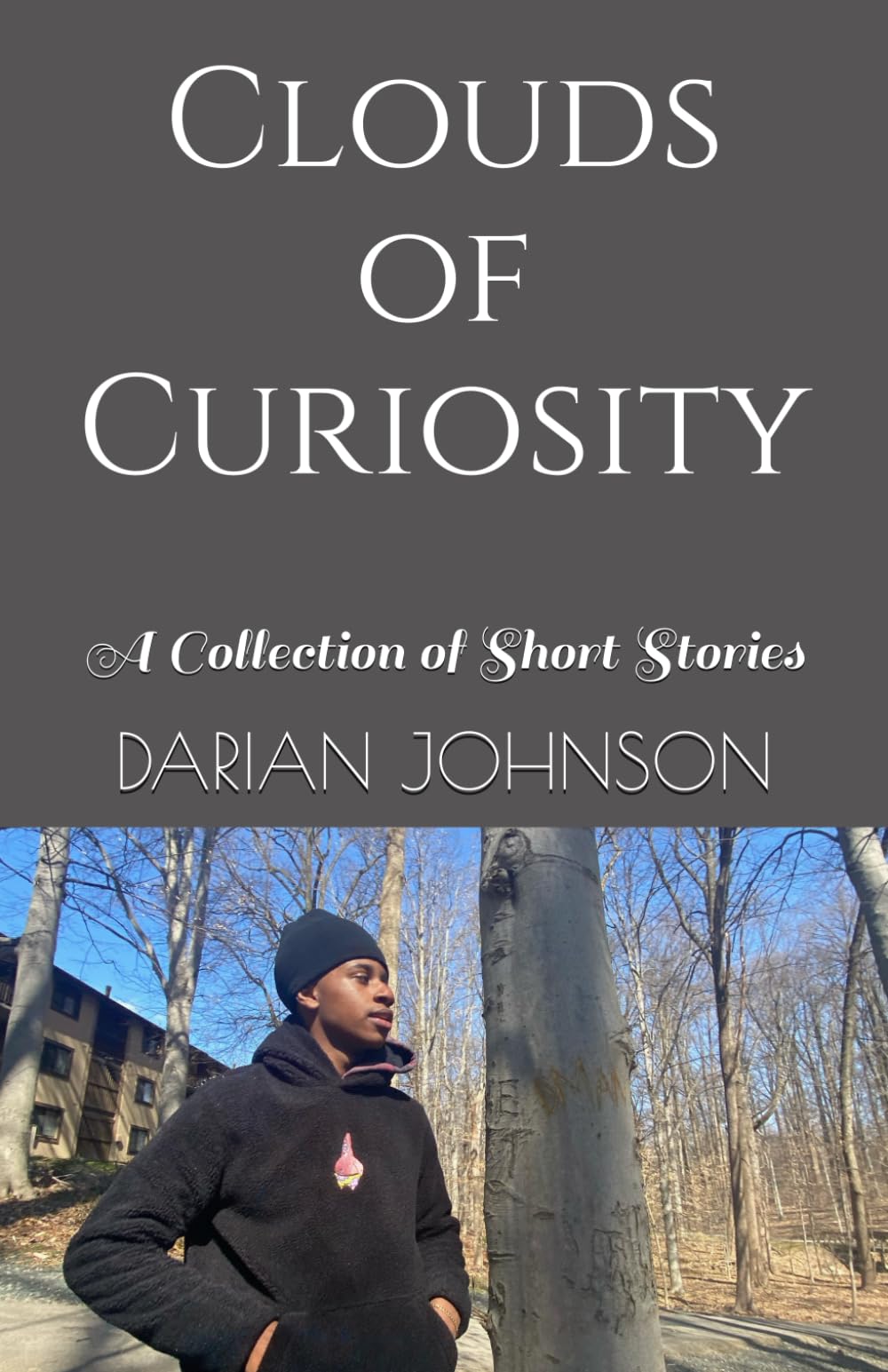 Clouds of Curiosity: A Collection of Short Stories (A Gloom Series)