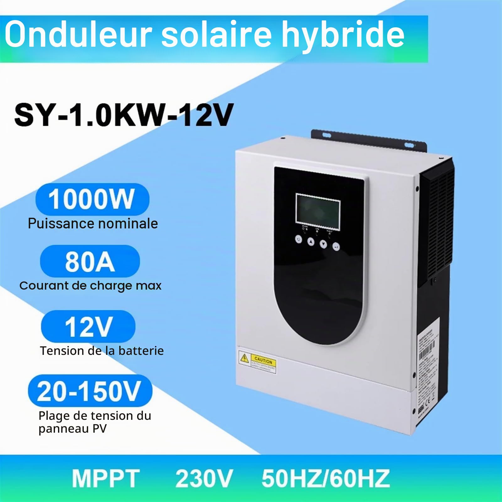 Onduleur de Puissance, Onduleur Hybride Solaire 1000W 1500W Onduleur Solaire Hybride 1000W avec contrôleur de Charge MPPT 80A Max PV 150V 1.5KW,Polyvalent(SY-1.0KW-12V)