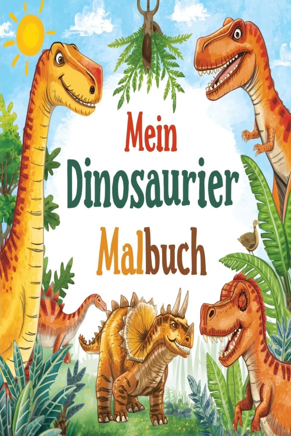 Mein Dinosaurier Malbuch (Kleine Welten, große Botschaften)