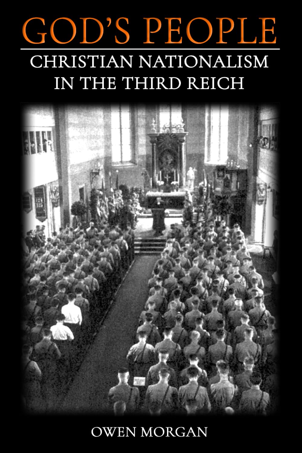 God's People: Christian Nationalism In The Third Reich