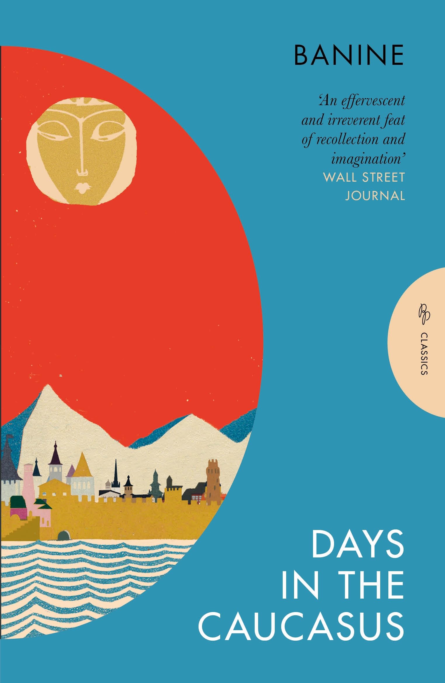 Days in the Caucasus (Pushkin Press Classics)