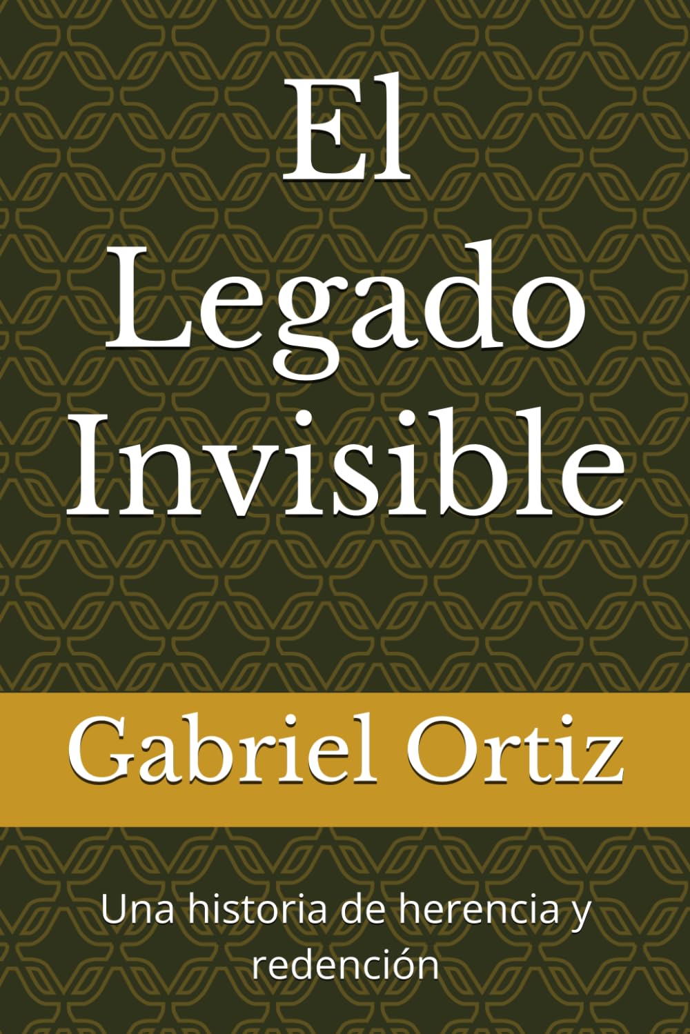 El Legado Invisible: Una historia de herencia y redención