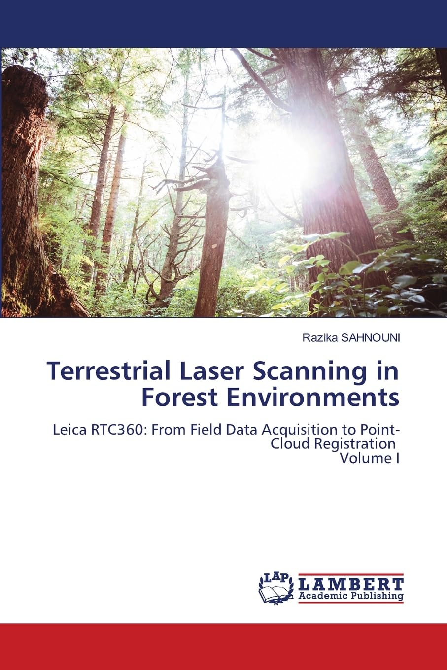 Terrestrial Laser Scanning in Forest Environments