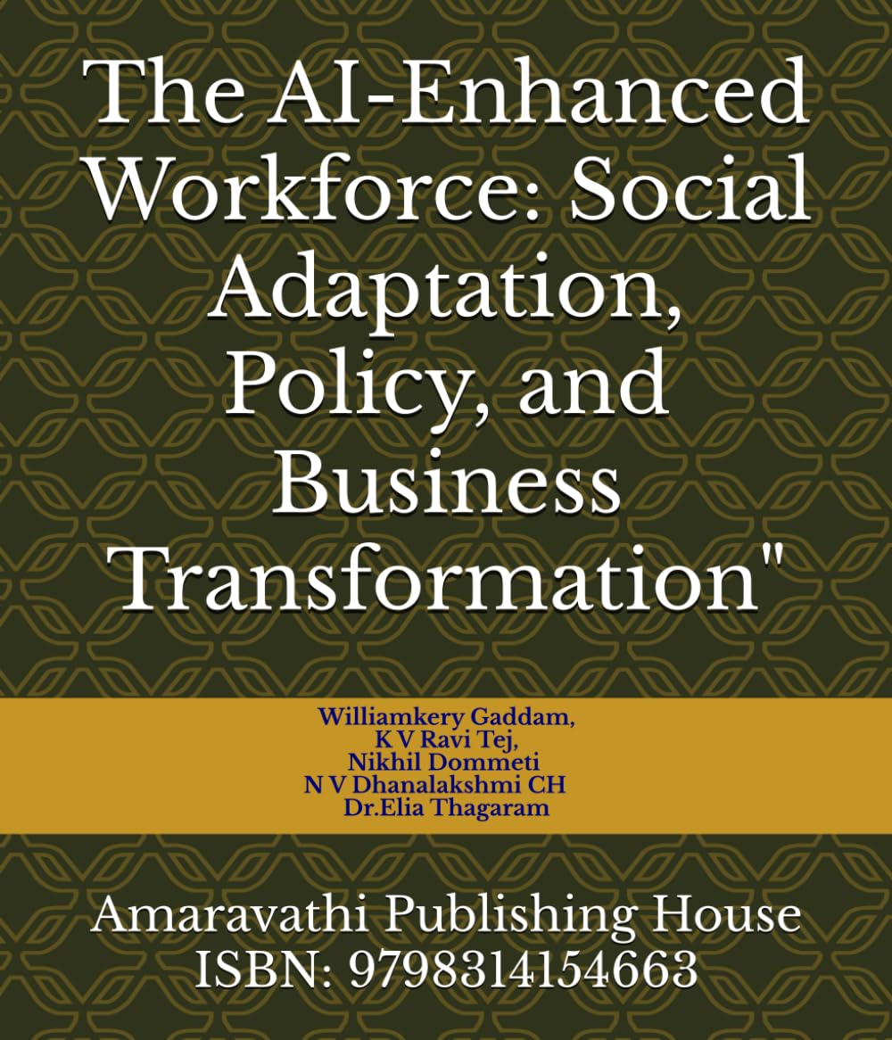The AI-Enhanced Workforce: Social Adaptation, Policy, and Business Transformation"