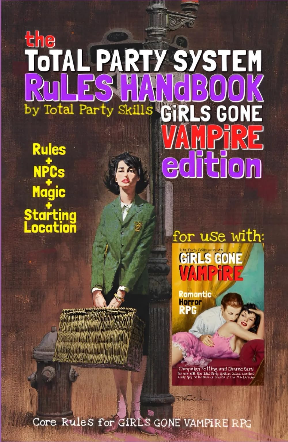 the Total Party System Rules Handbook Girls Gone Vampire Edition: Core Rules (GiRLS GONE VAMPiRE Romantic Horror RPG)