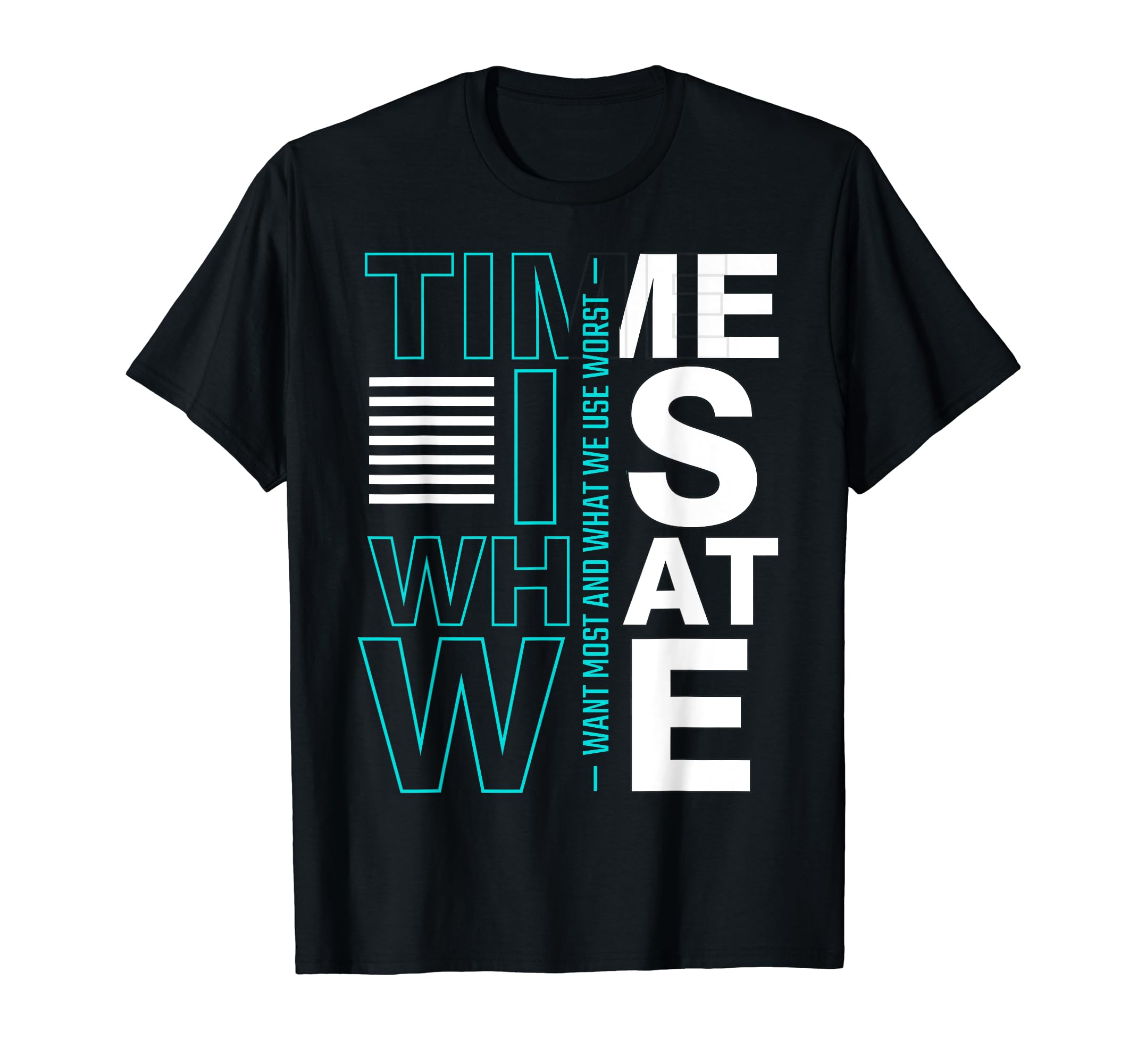 TIME IS T-Shirt