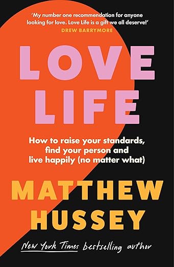 LOVE LIFE: How to raise your standards, find your person and