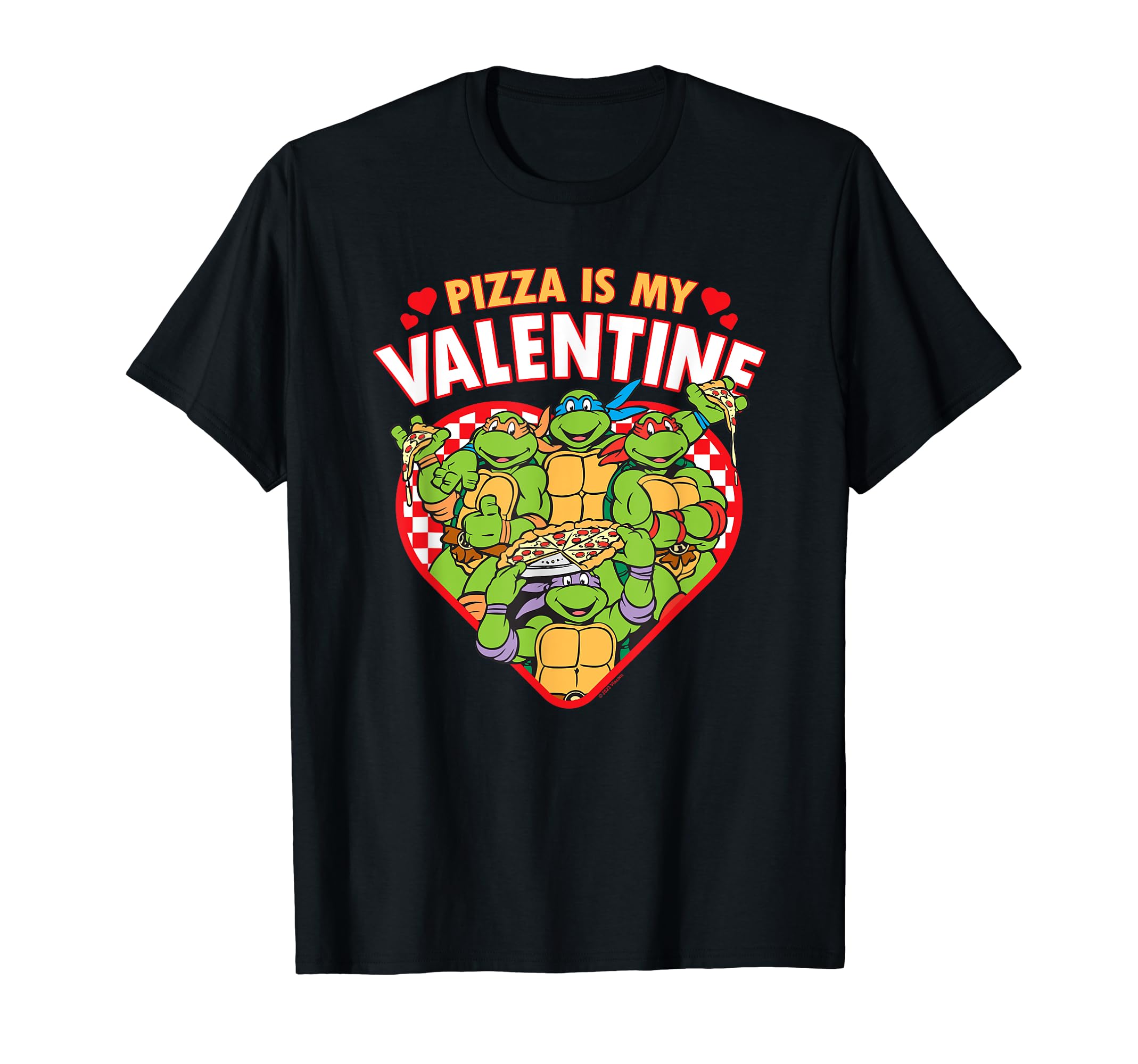 Teenage Mutant Ninja Turtles Pizza is my Valentine T-ShirtOEKO-TEX STANDARD 100