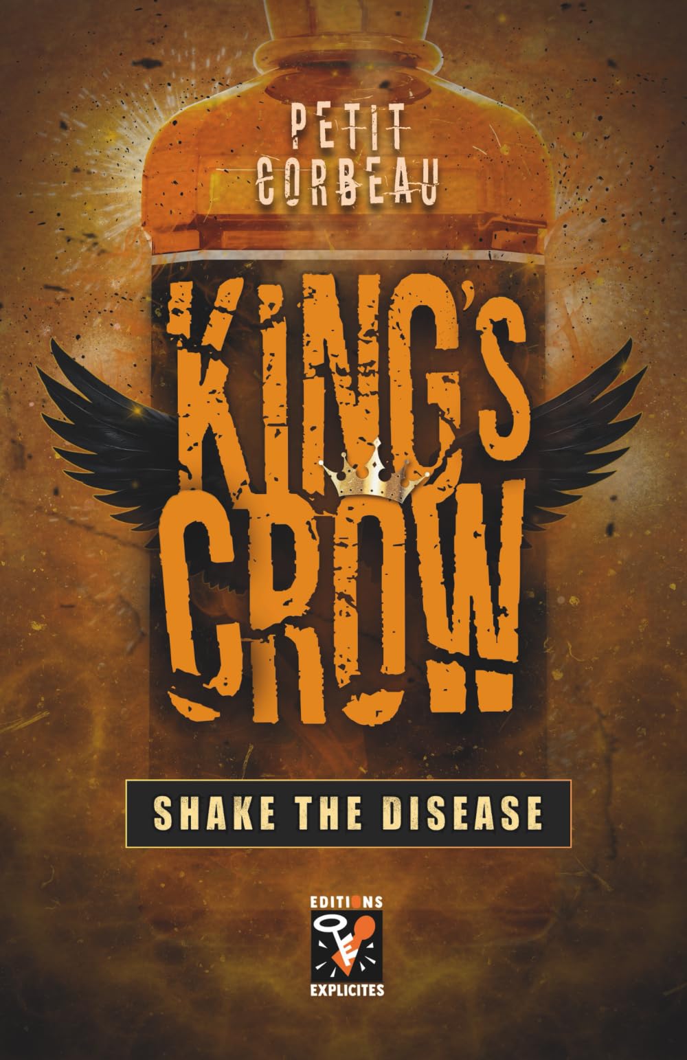 King's Crow: T. 2 - Shake the Disease (KSC Universe)