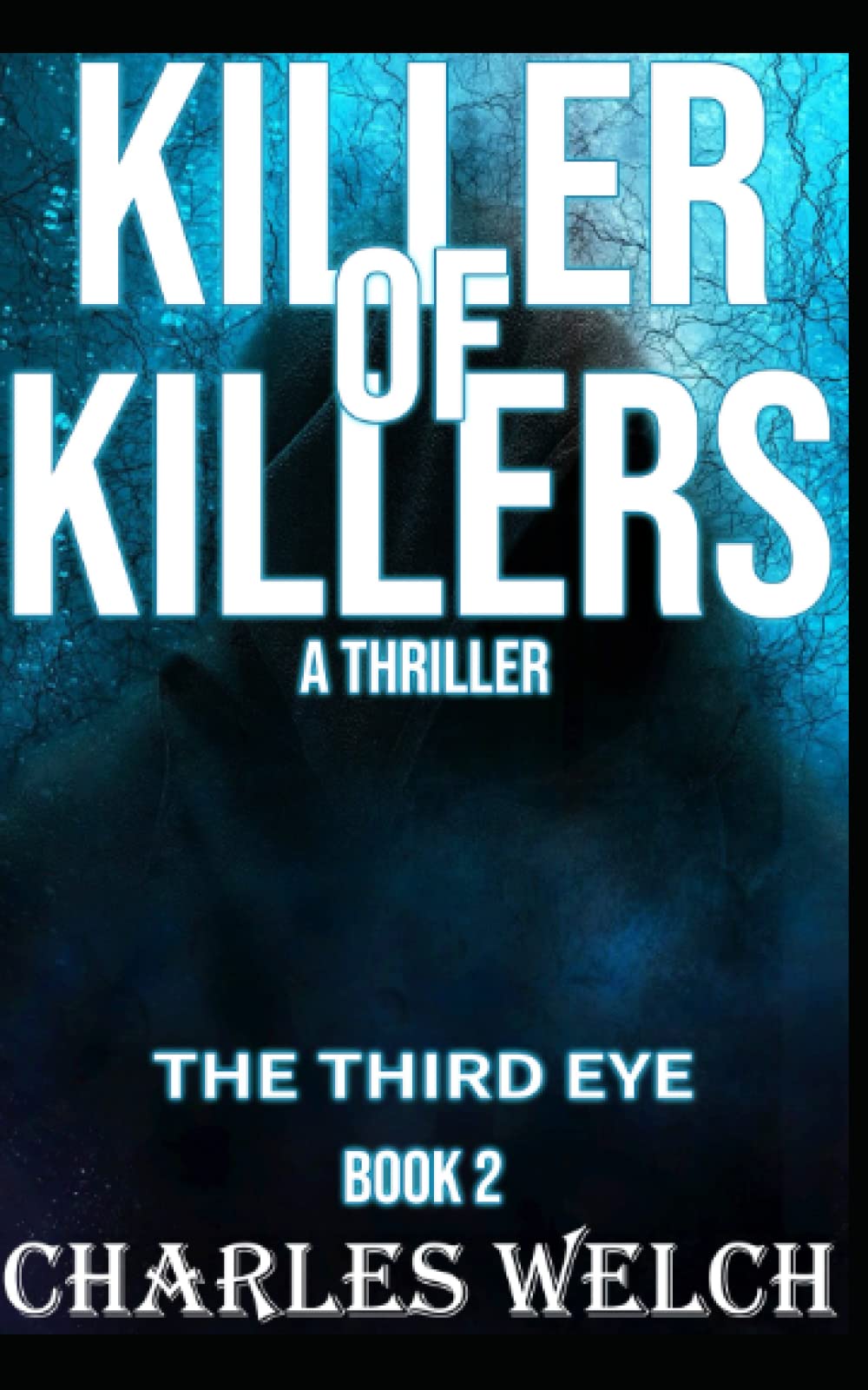 Killer of Killers: The Third Eye: 2
