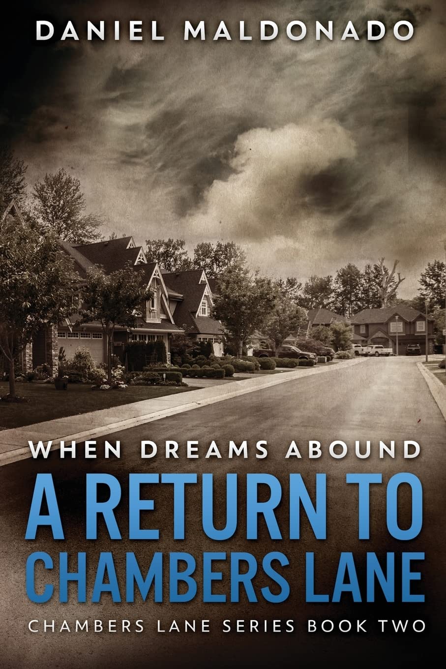 When Dreams Abound: A Return To Chambers Lane (2)