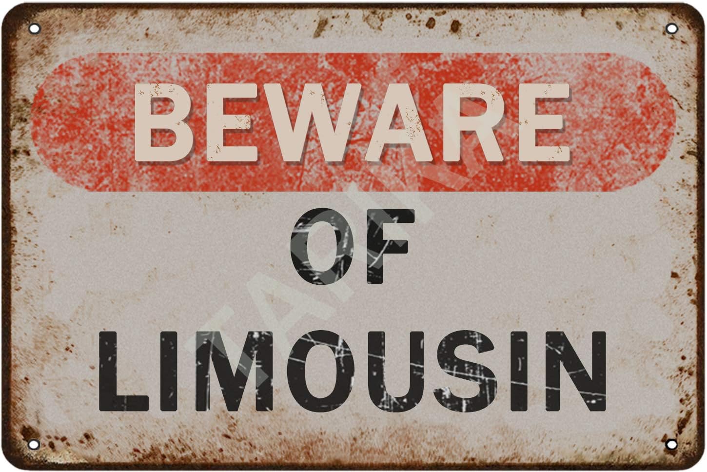 Tarika Beware of Limousin Iron Poster Vintage Painting Tin Sign for Street Garage Home Cafe Bar Man Cave Farm Wall Decoration Crafts
