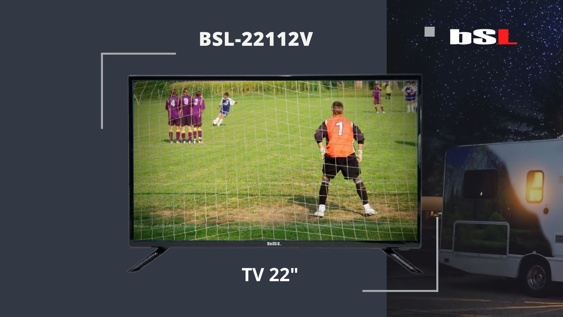 TV LED 22" BSL-22112V - Full HD 12V/220V | Pour Camping-Car, Bateau | Tuner TDT2, HDMI, USB