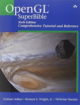 OpenGL SuperBible Comprehensive Tutorial and Reference