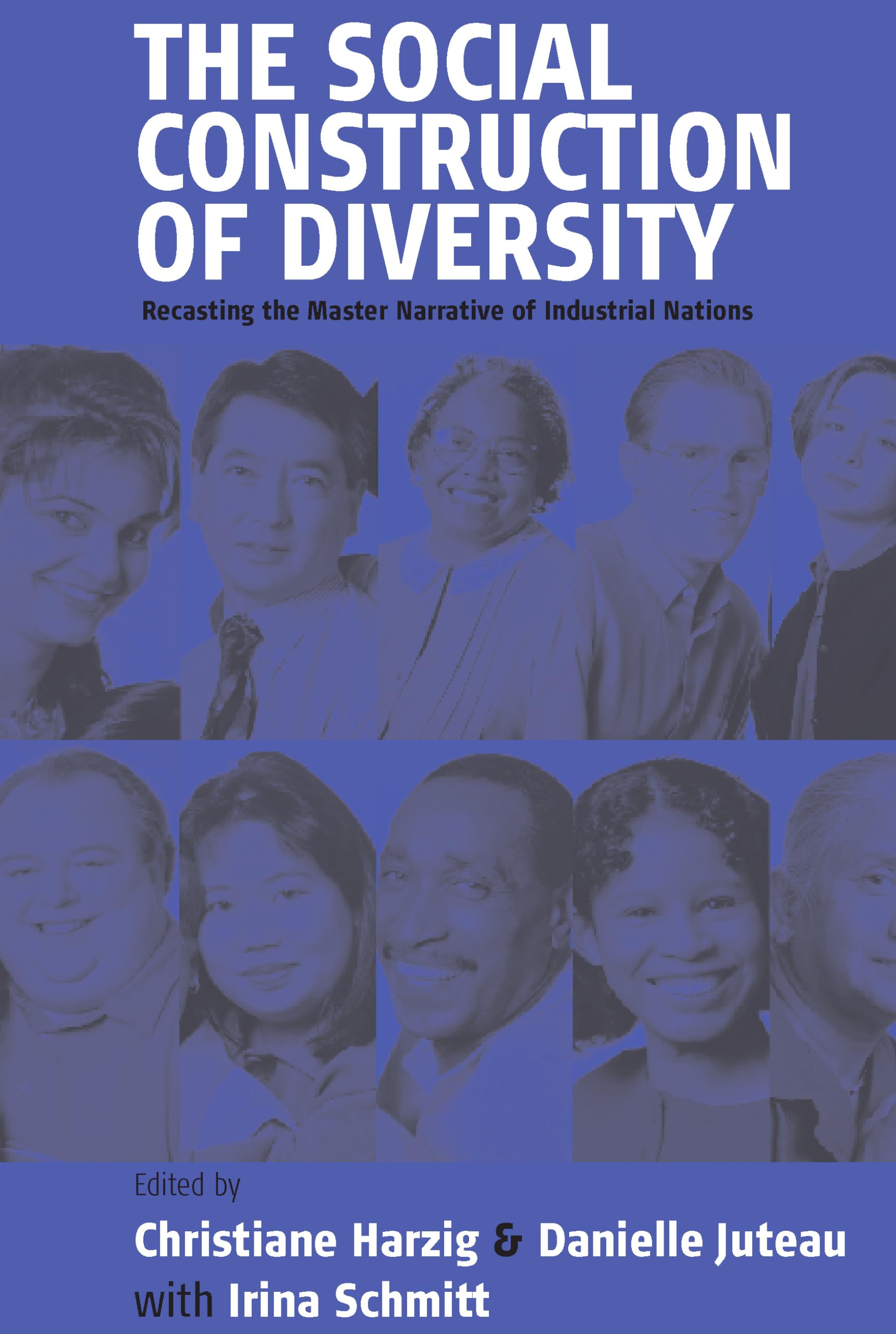 The Social Construction of Diversity: Recasting the Master Narrative of Industrial Nations (0)