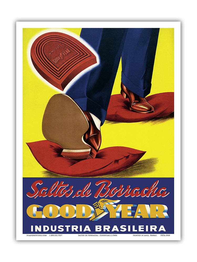 Pacifica Island Art Saltos de Borracha (Rubber Heels) - Goodyear - Industria Brasileira (Brazilian Industry) - Vintage Advertising Poster c.1940s - Master Art Print 9" x 12" PRTA3968
