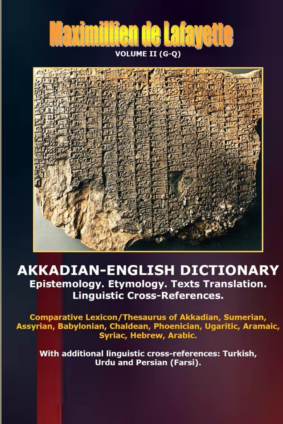 Akkadian-English Dictionary. Volume Ii (G-Q)