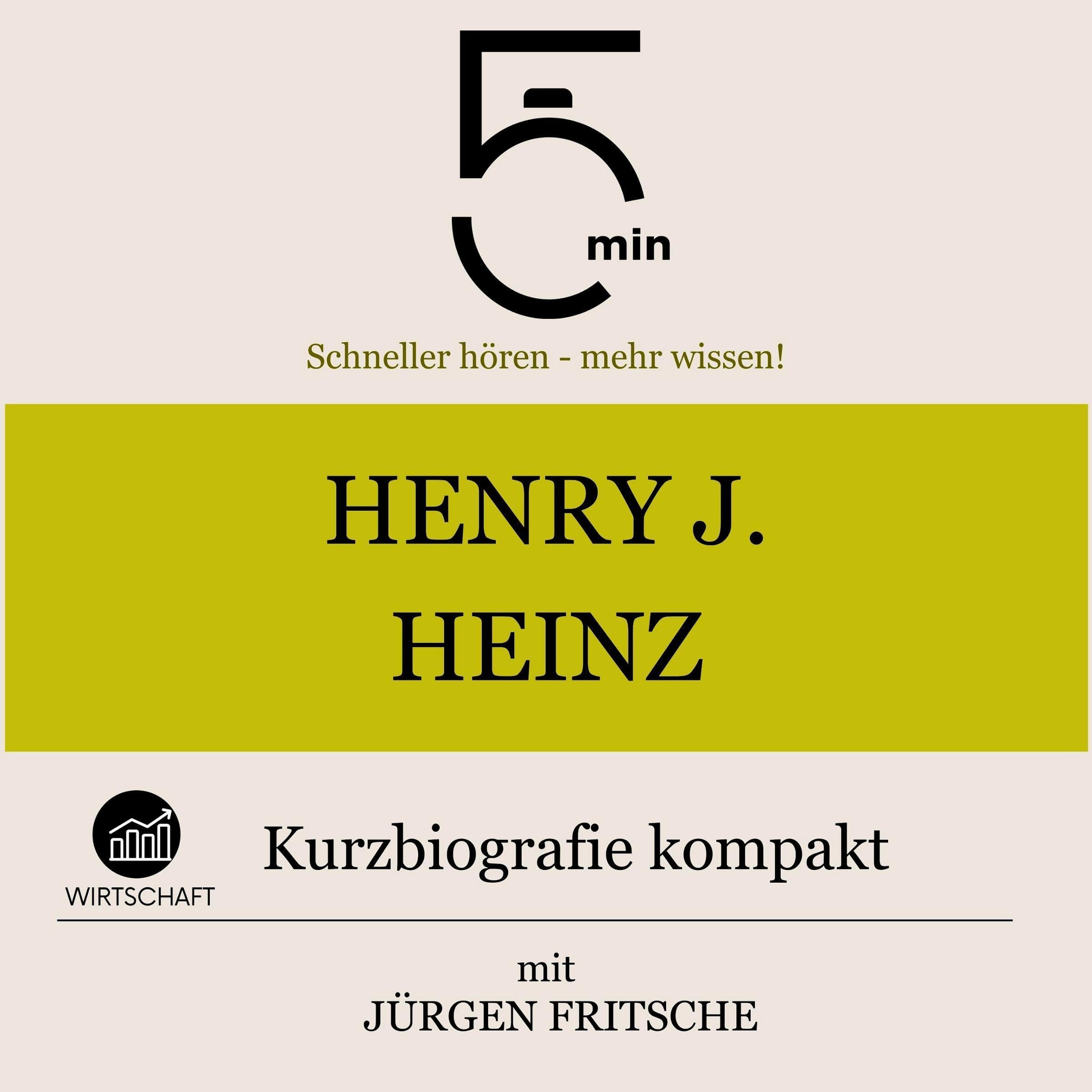 Cover art for Henry J. Heinz - Kurzbiografie kompakt