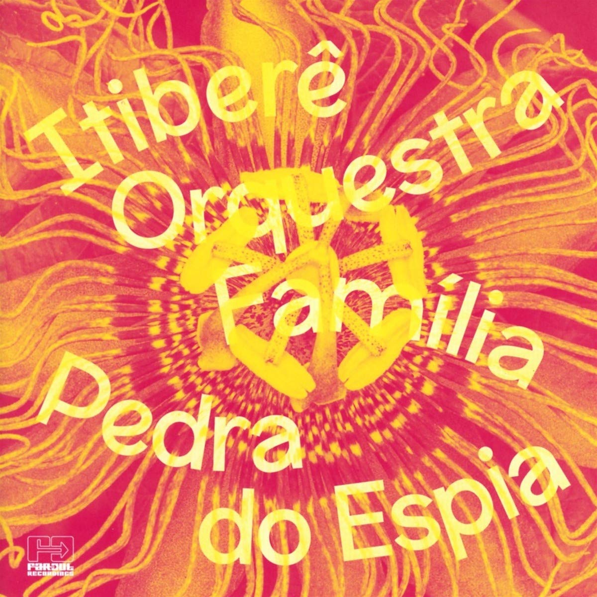Pedra Do Espia by Itiberê Orquestra Familia (CD, 2018)