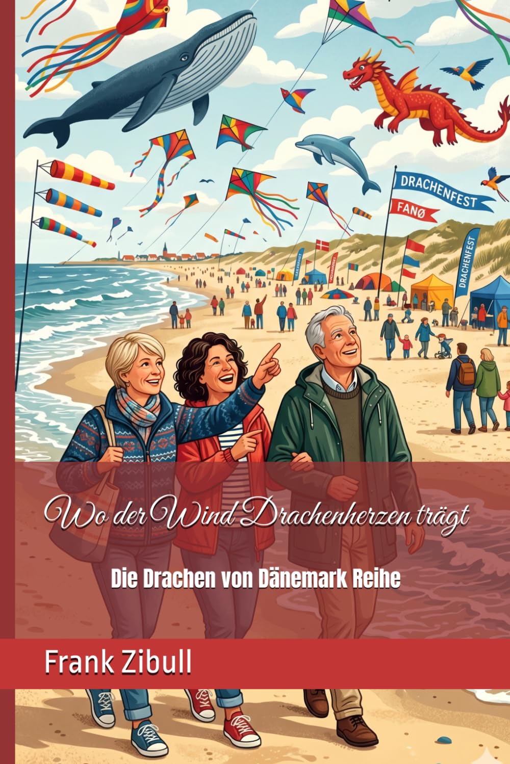 Wo der Wind Drachenherzen trägt: Die Drachen von Dänemark Reihe