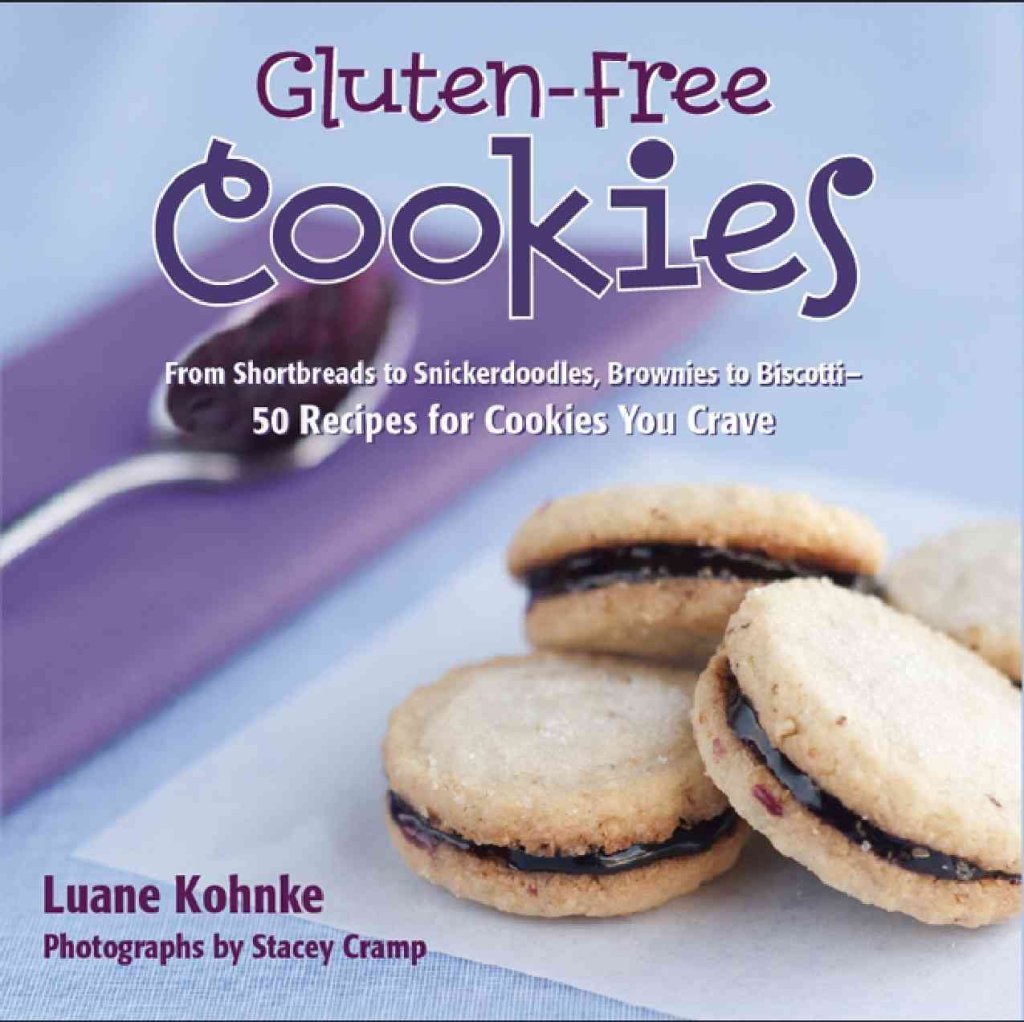 Gluten Free Cookies: From Shortbreads to Snickerdoodles, Brownies to Biscote-50 Recipes for Cookies You Crave