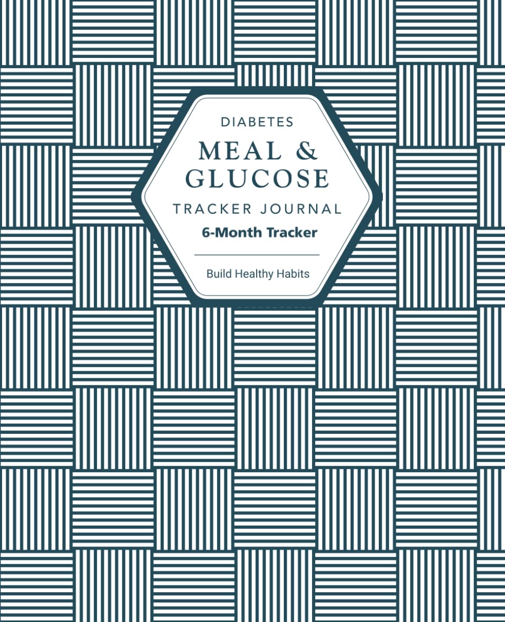 Diabetes Meal & Glucose Tracker Journal: 6-Month Blood Sugar Log Book with Weekly & Monthly Reviews, A1C Log, Medication, Carb & Food Tracker