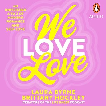 We Love Love Audiobook by Laura Byrne episode artwork