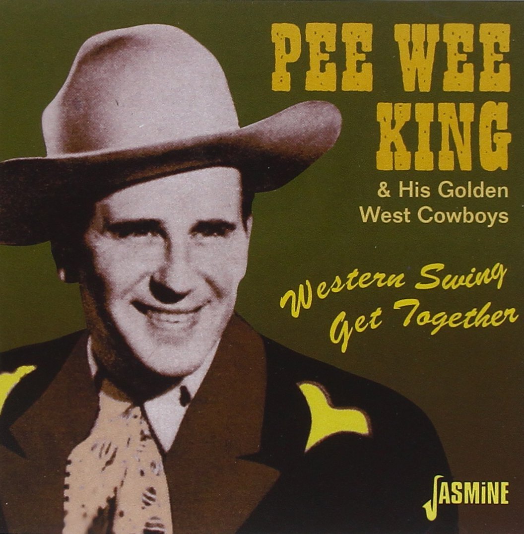 pee-wee-king-western-swing-get-together-original-recordings