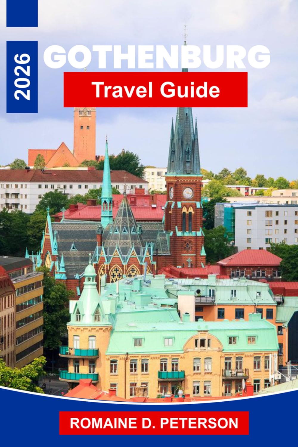 Gothenburg Travel Guide 2026: Discover Canal-Side Streets, Archipelago Islands, Seafood Culture, Historic Districts, and Practical Tips for Your Sweden Trip