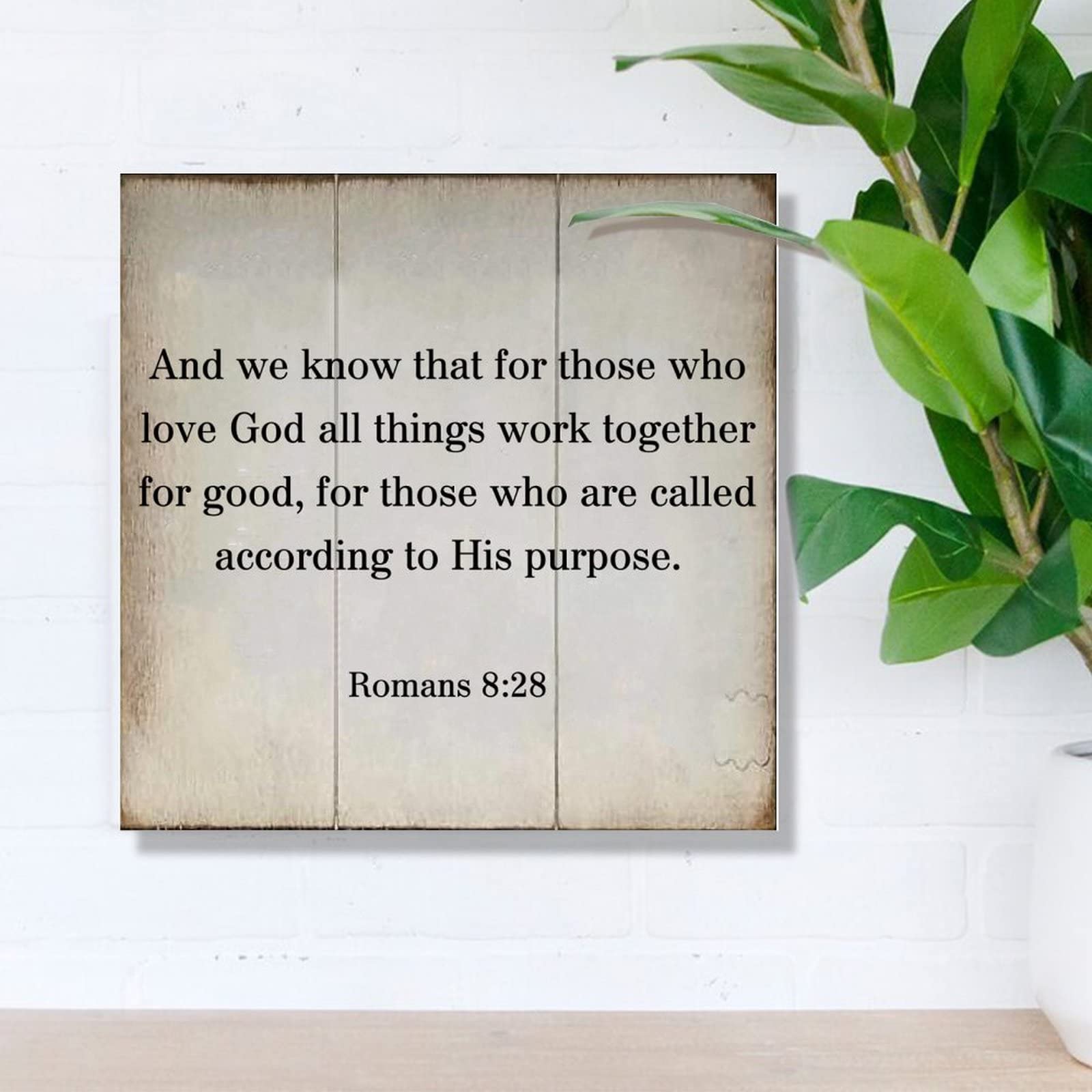 Romans 8:28 Wood Sign - Inspirational Bible Verse Wall Decor For Home And Office