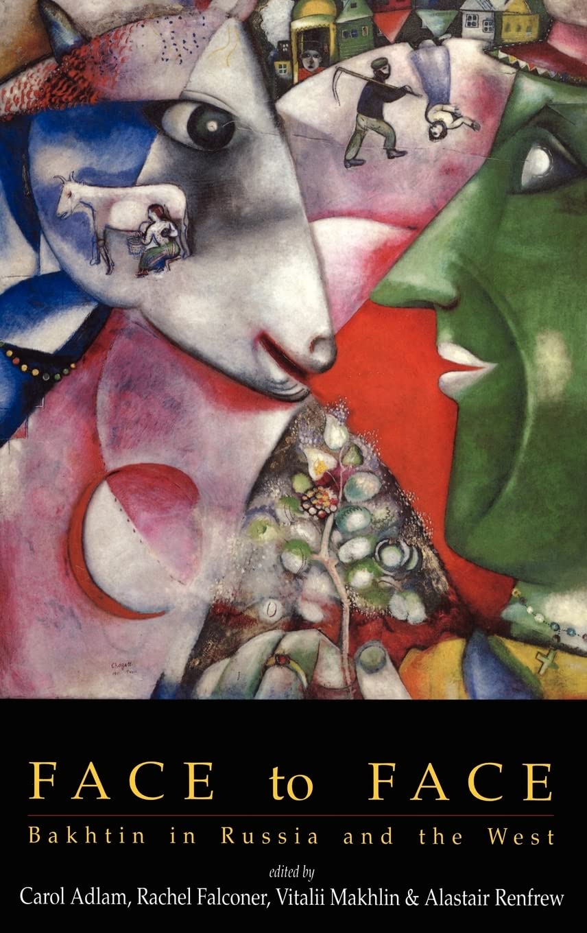 Buy Face to Face: Bakhtin in Russia and the West — BookShops.in