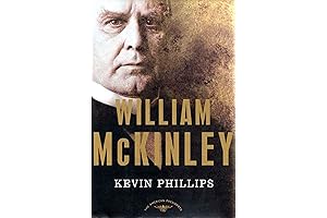 William McKinley: The American Presidents Series: The 25th President, 1897-1901