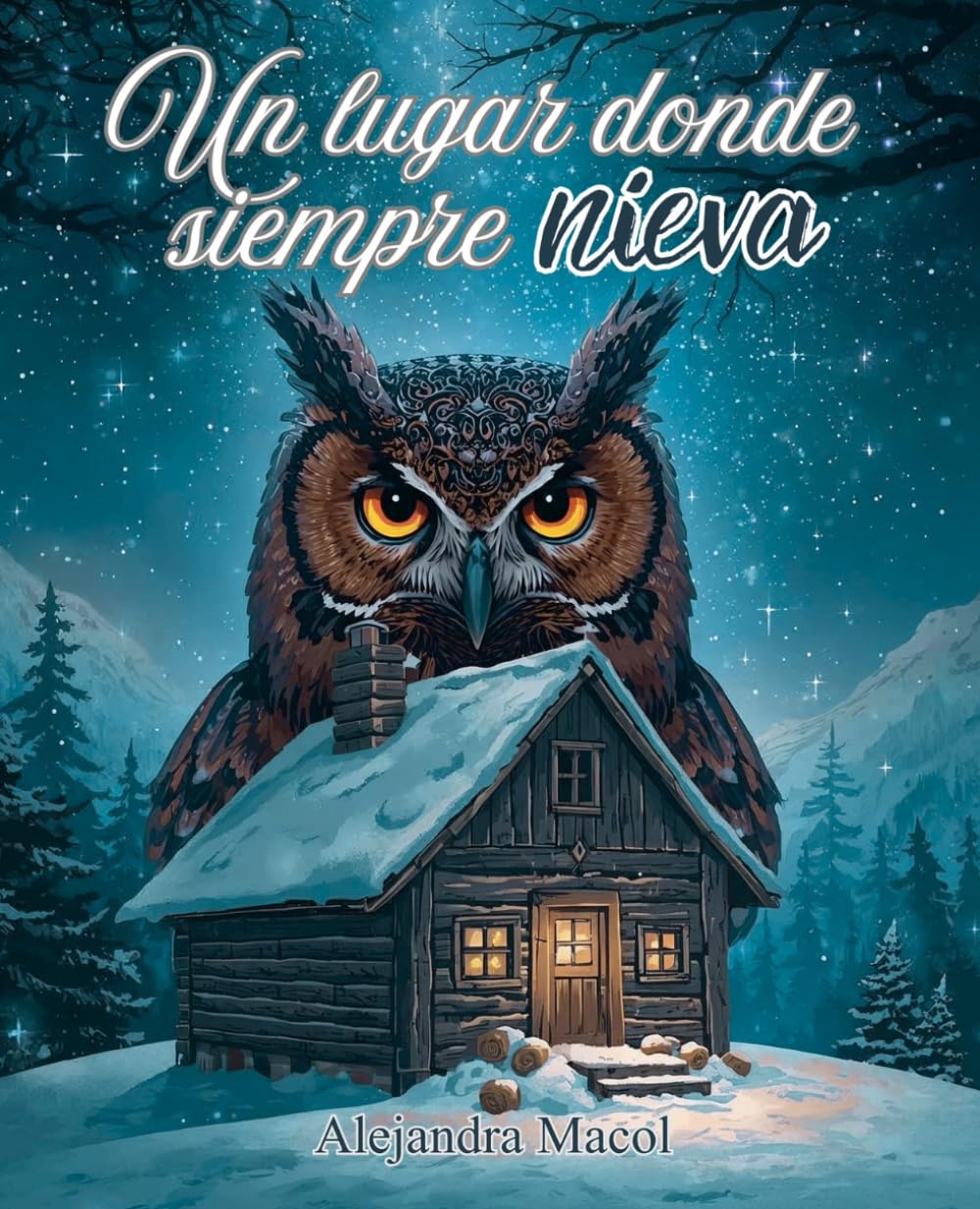 UN LUGAR DONDE SIEMPRE NIEVA: 2a edición