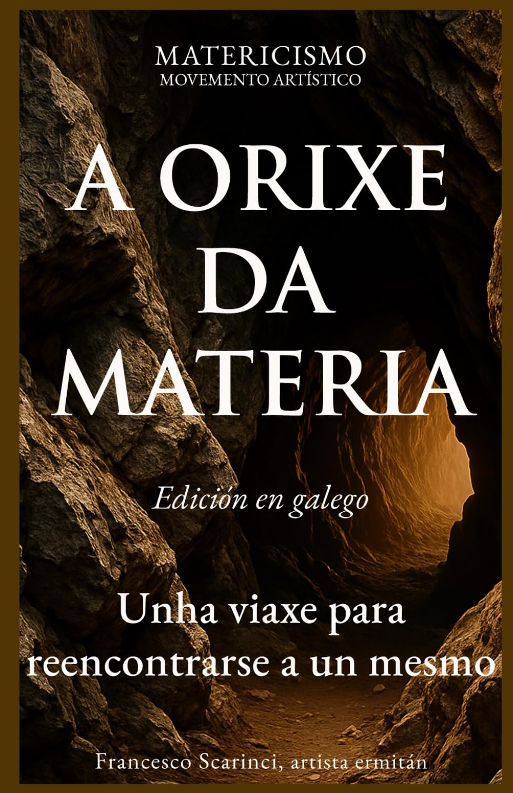 A ORIXE DA MATERIA: Unha viaxe para reencontrarse a un mesmo