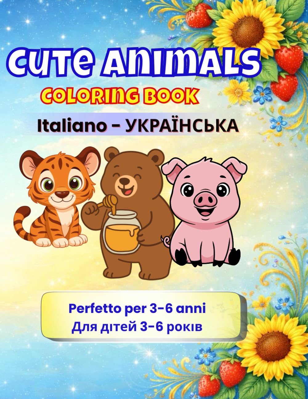 Cute Animals - Coloring Book: Italiano – Українська | Bilingual Coloring Book for Kids 3–6