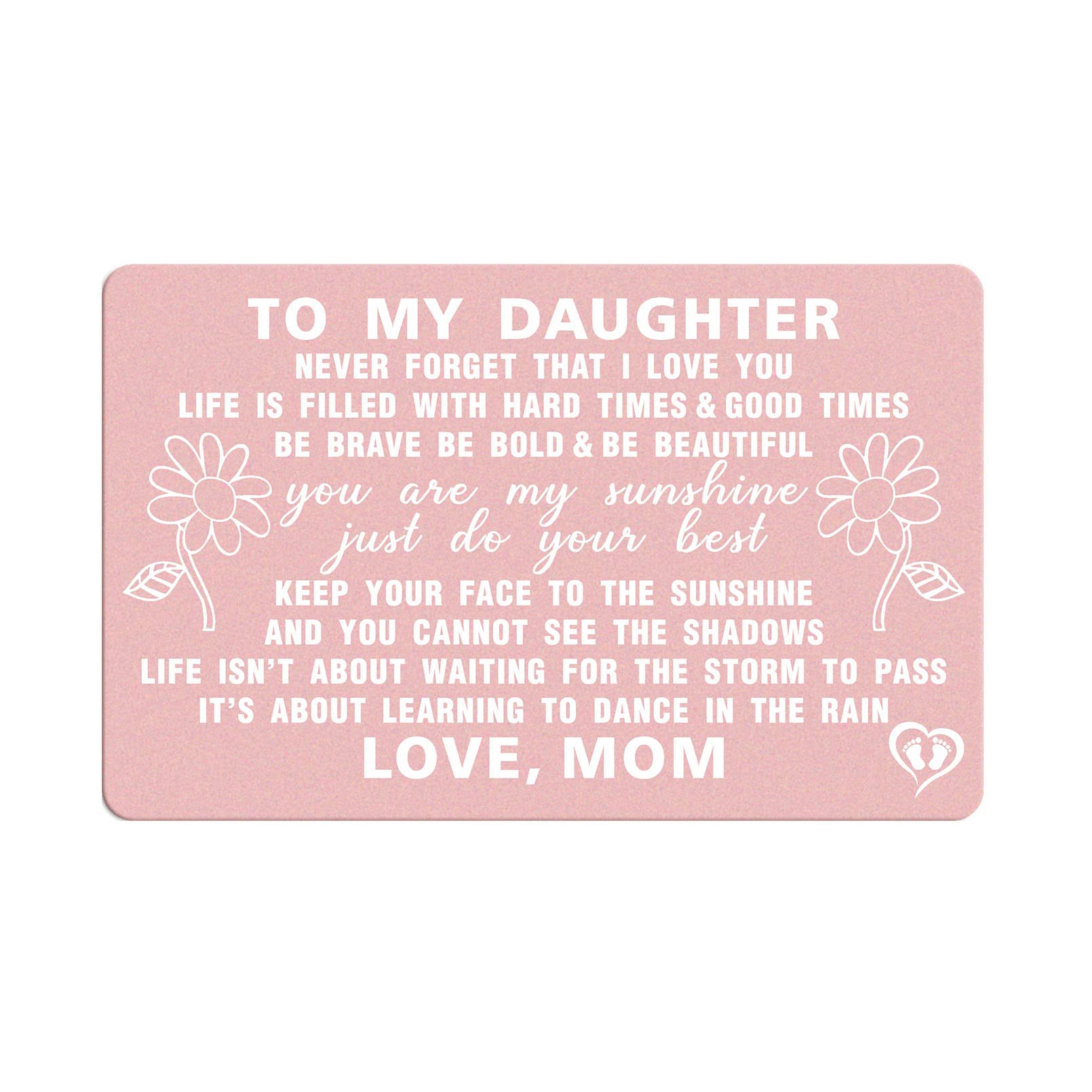 To My Daughter Gifts from Mom, Metal Card for Daughter from Mother, Engraved Wallet Inserts with Motivational Quotes, Daughter Birthday Wallet Card