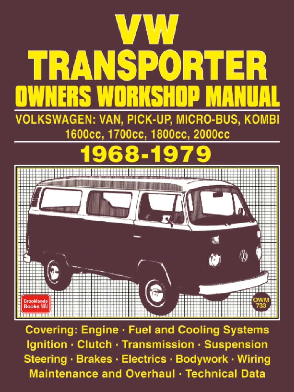 VW Transporter Owners Workshop Manual 1968-1979