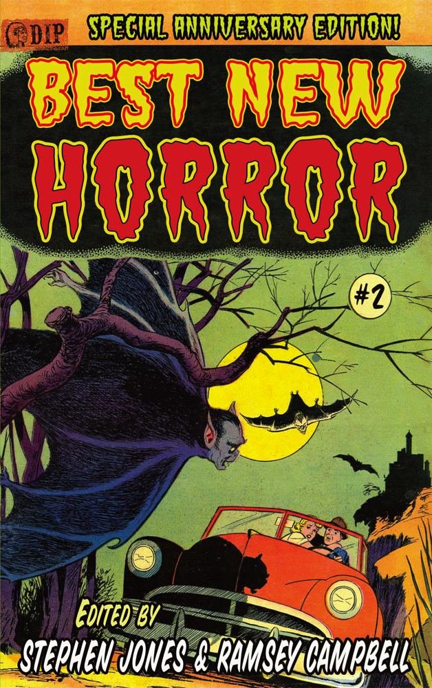 25th Anniversary Edition BEST NEW HORROR #2 [Trade Paperback] Edited by Stephen Jones & Ramsey Campbell: 1